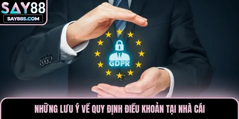 Những lưu ý về quy định điều khoản tại nhà cái